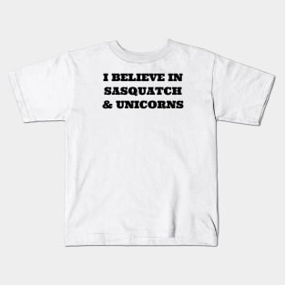 I Believe in Sasquatch & Unicorns Kids T-Shirt